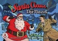 Cover: Santa Claus vs the Nazis - Markosia Enterprises Ltd
