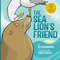 Cover: The Sea Lion's Friend (ARC) - Commonwealth Editions