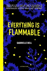 Enlarge image Cover: Everything is Flammable - Uncivilized Books