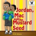 Cover: Jordan, Mac and The Mustard Seed - Butterfly Typeface