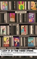 Cover: I Lost It At The Video Store - The Critical Press