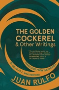 Cover: The Golden Cockerel & Other Writings - Deep Vellum Publishing