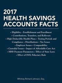 Abbildung von: 2017 Health Savings Accounts Facts - National Underwriter Company