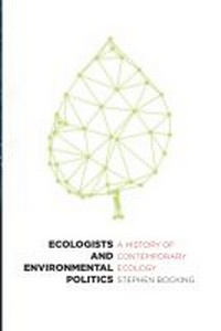 Enlarge image Cover: Ecologists and Environmental Politics - West Virginia University Press
