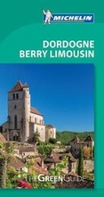 Cover: Dordogne Berry Limousin - Michelin Green Guide - Michelin Editions des Voyages