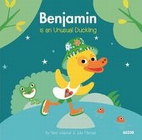 Enlarge image Cover: Benjamin is an Unusual Duckling - Auzou