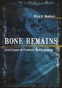 Enlarge image Cover: Bone Remains - Louisiana State University Press