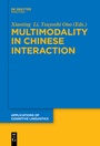 Cover: Multimodality in Chinese Interaction - De Gruyter Mouton
