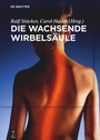 Cover: Die wachsende Wirbelsäule - De Gruyter