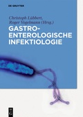 Cover: Gastroenterologische Infektiologie - De Gruyter