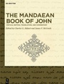 Cover: The Mandaean Book of John - De Gruyter