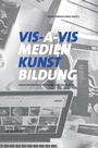Bild: VIS-A-VIS Medien.Kunst.Bildung - De Gruyter