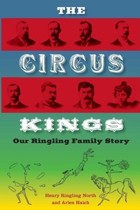 Enlarge image Cover: The Circus Kings - University Press of Florida