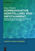 Cover: Kommunikative Herstellung von Infotainment - De Gruyter