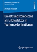 Cover: Umsetzungskompetenz als Erfolgsfaktor in Tourismusdestinationen - Springer Gabler