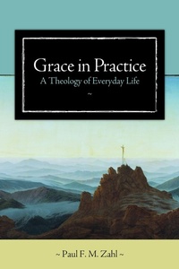 Enlarge image Cover: Grace in Practice - Eerdmans