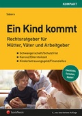 Cover: Ein Kind kommt - LexisNexis Verlag ARD ORAC GmbH