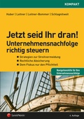 Cover: Jetzt seid Ihr dran! Unternehmensnachfolge richtig steuern - LexisNexis Verlag ARD ORAC GmbH
