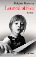 Cover: Lavendel ist blau - tredition