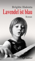Cover: Lavendel ist blau - tredition