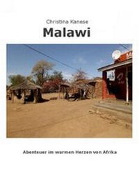 Abbildung von: MALAWI - Aus dem warmen Herzen von Afrika - epubli