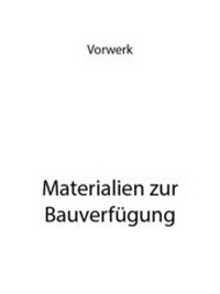 Abbildung von: Materialien zur Bauverfügung - epubli