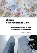 Cover: Zinsen sind verlorenes Geld - epubli