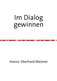 Abbildung von: Im Dialog gewinnen - epubli