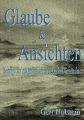 Cover: Glaube & Ansichten - Beitr&auml;ge zur zeitgen&ouml;ssischen deutschen Geschichte - epubli