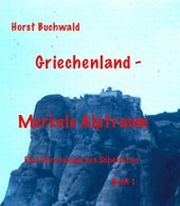Abbildung von: Griechenland - Merkels Alptraum - epubli