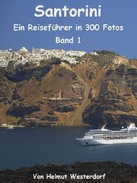 Abbildung von: Santorini - Reiseführer in 300 Fotos - Band 1 - epubli