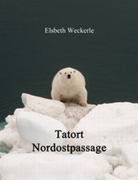 Abbildung von: Tatort Nordostpassage - epubli