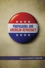 Cover: Propaganda and American Democracy - LSU Press