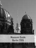 Cover: Museum Guide Berlin 2015 - epubli