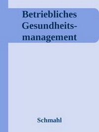 Abbildung von: Betriebliches Gesundheits- management - epubli