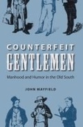 Cover: Counterfeit Gentlemen - University Press of Florida