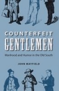 Enlarge image Cover: Counterfeit Gentlemen - University Press of Florida