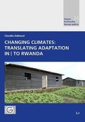 Cover: Changing Climates: Translating Adaptation Into Rwanda - Lit Verlag