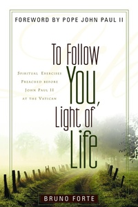 Enlarge image Cover: To Follow You, Light of Life - Italian Texts and Studies on Religion and Society (ITSORS)