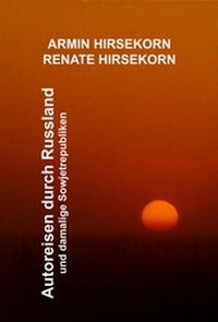 Abbildung von: Autoreisen durch Russland und damalige Sowjetrepubliken - epubli