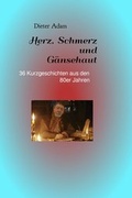 Cover: Herz, Schmerz und G&auml;nsehaut - epubli