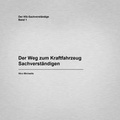 Cover: Der Weg zum Kraftfahrzeug Sachverst&auml;ndigen - epubli