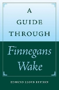 Enlarge image Cover: A Guide Through ""Finnegans Wake - University Press of Florida
