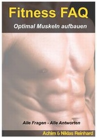 Abbildung von: Fitness FAQ - Optimal Muskeln aufbauen - epubli