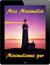 Abbildung von: Miss Minimalist - epubli