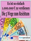 Cover: Die 5 Wege zum Reichtum - epubli
