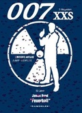 Cover: 007 XXS - 50 Jahre James Bond - Feuerball - epubli