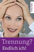 Cover: Trennung? Endlich ich! - epubli