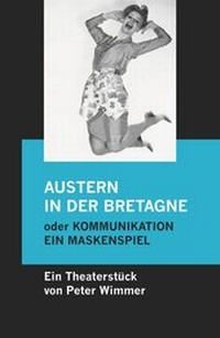 Abbildung von: Austern in der Bretagne oder Kommunikation, ein Maskenspiel - epubli