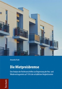 Bild vergrößern Bild: Die Mietpreisbremse - Tectum Wissenschaftsverlag